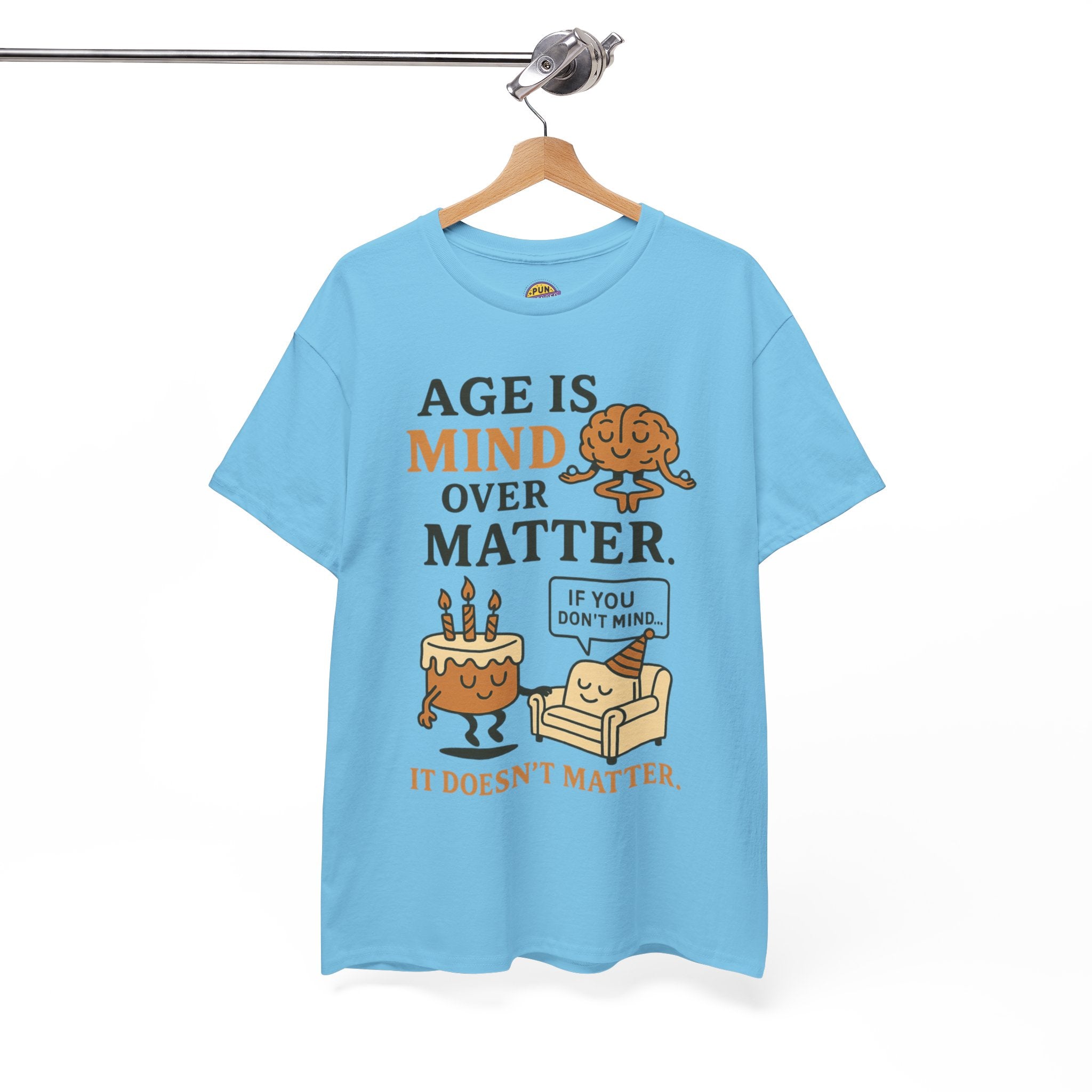 Age Doesn't Matter T-Shirt