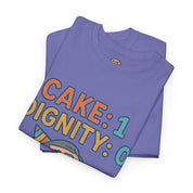Cake: 1, Dignity: 0 T-Shirt