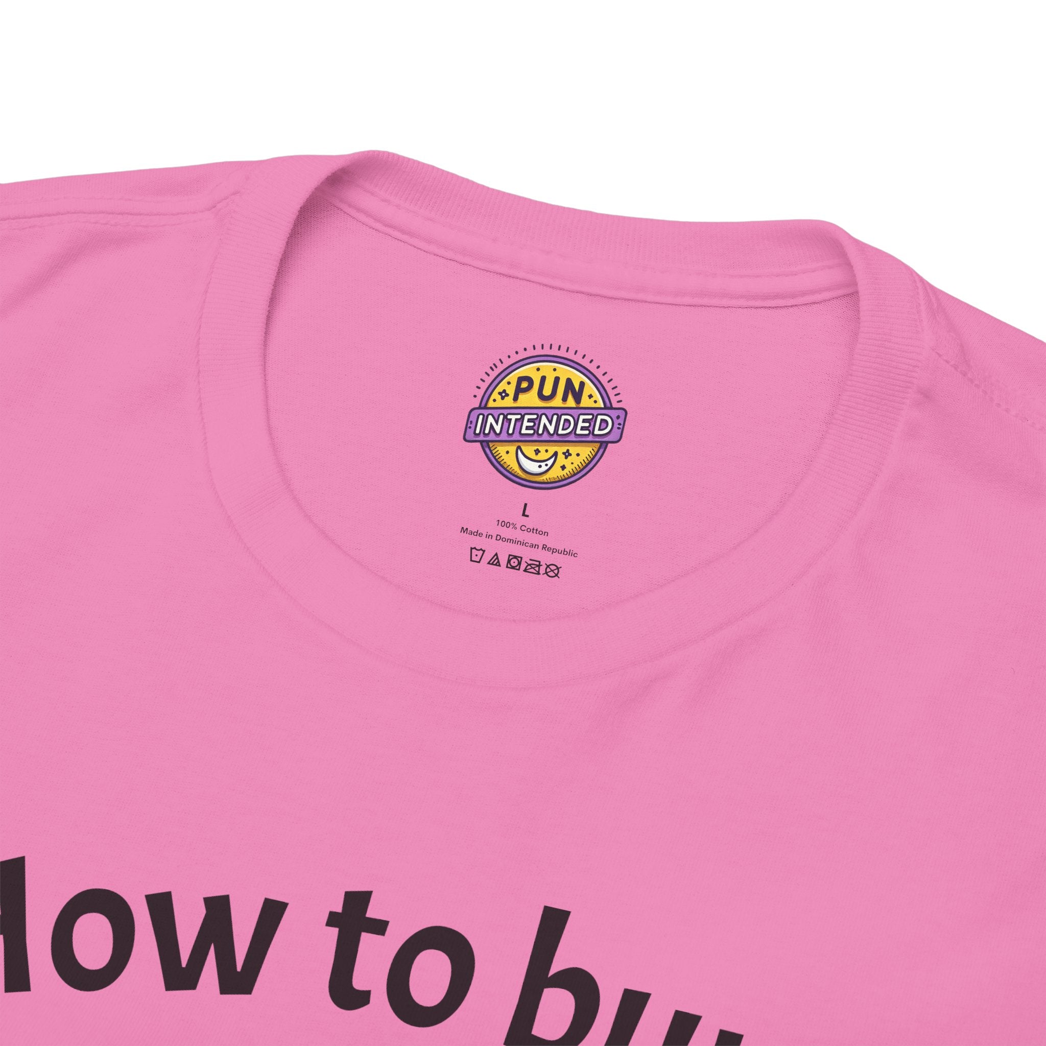 How to Bunt T-Shirt