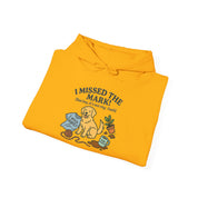 I Missed the Mark! Hoodie