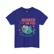 Hooked On You T-Shirt