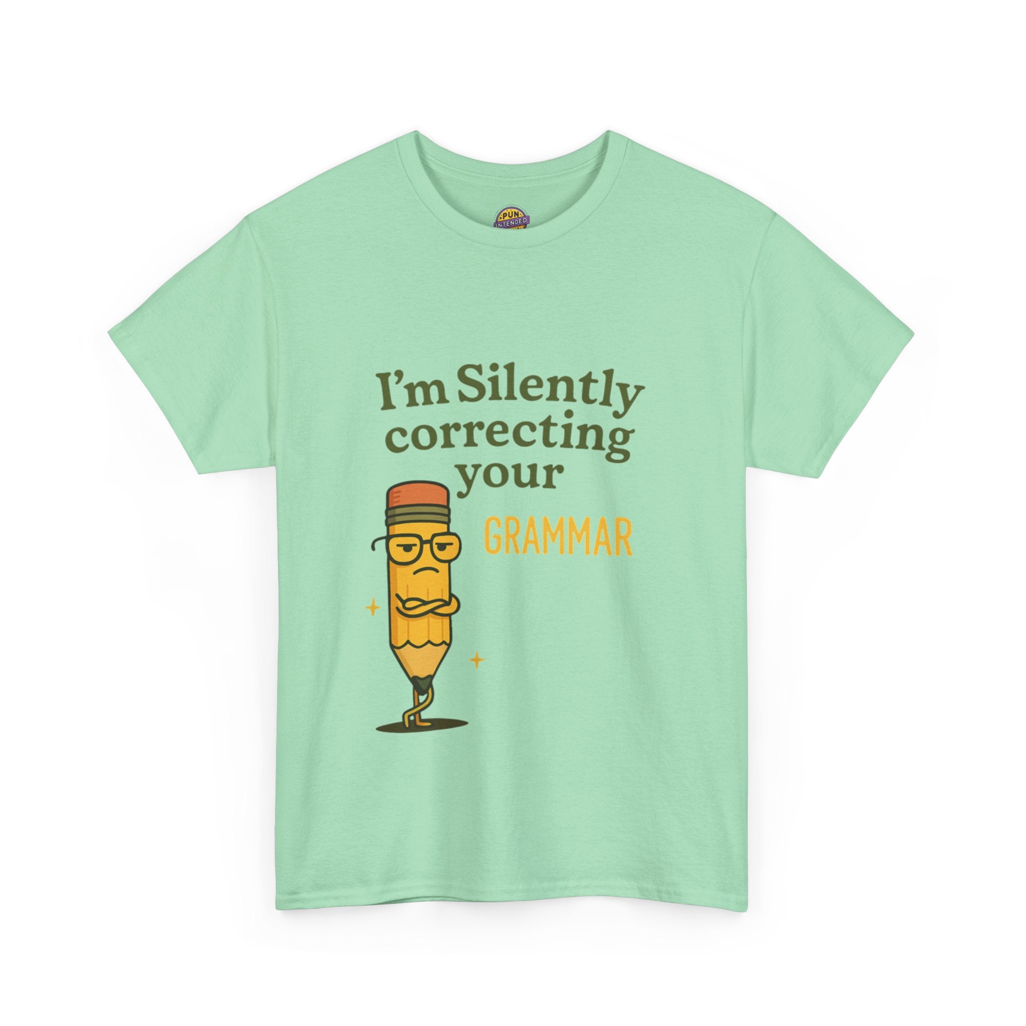 I am Silently Correcting Your Grammer T-Shirt