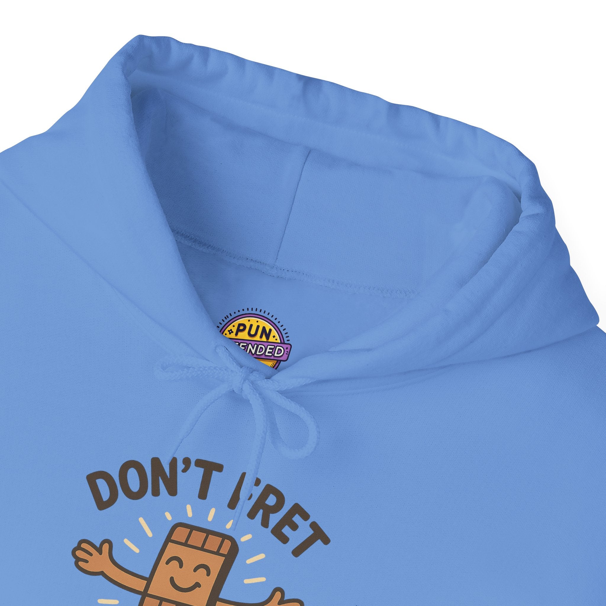 Don't Fret Hoodie