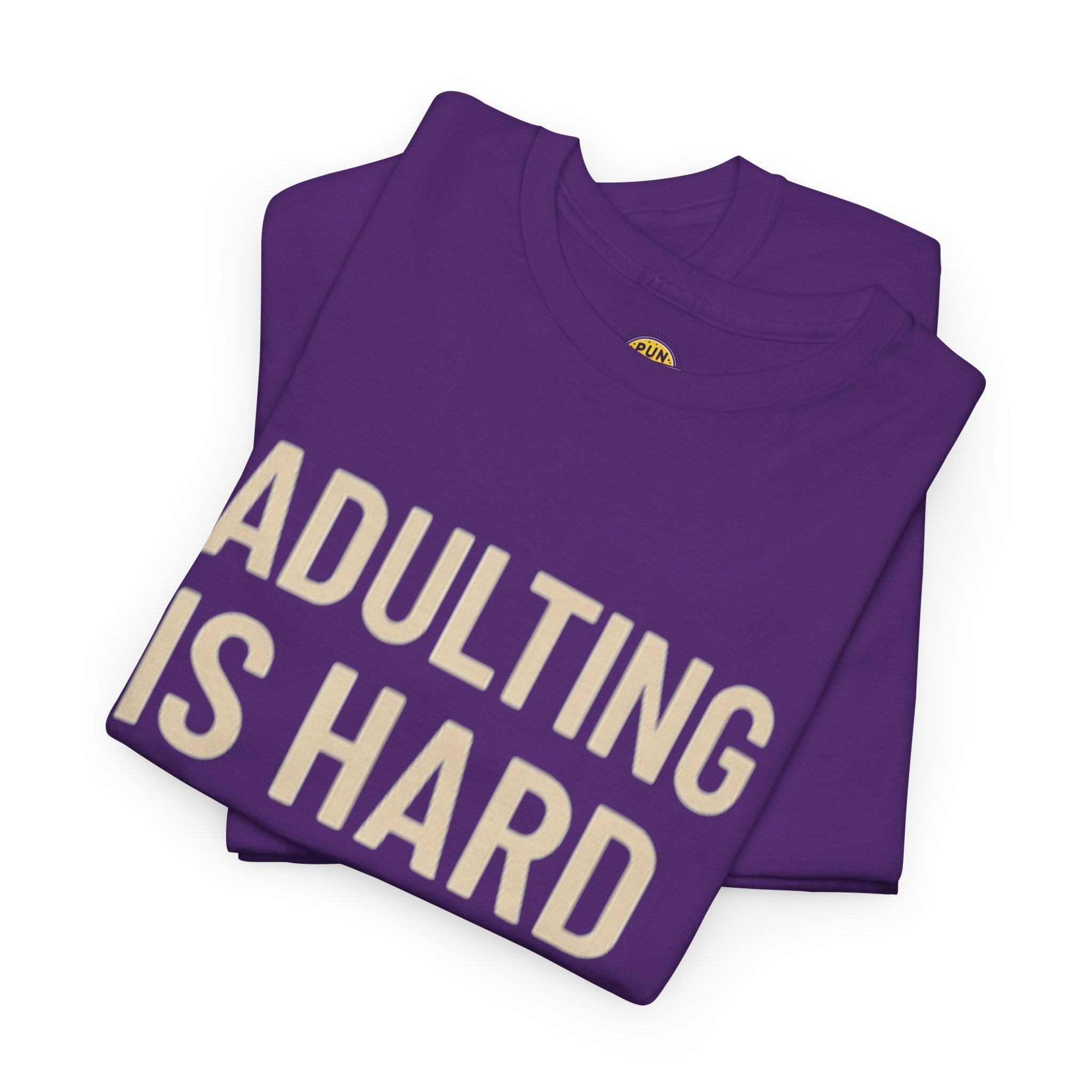Adulting is Hard, Wine is Easy T-Shirt