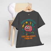 People Should Stop Expecting Normal From Me T-Shirt