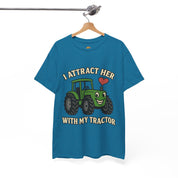 I Attract Her With my Tractor T-Shirt
