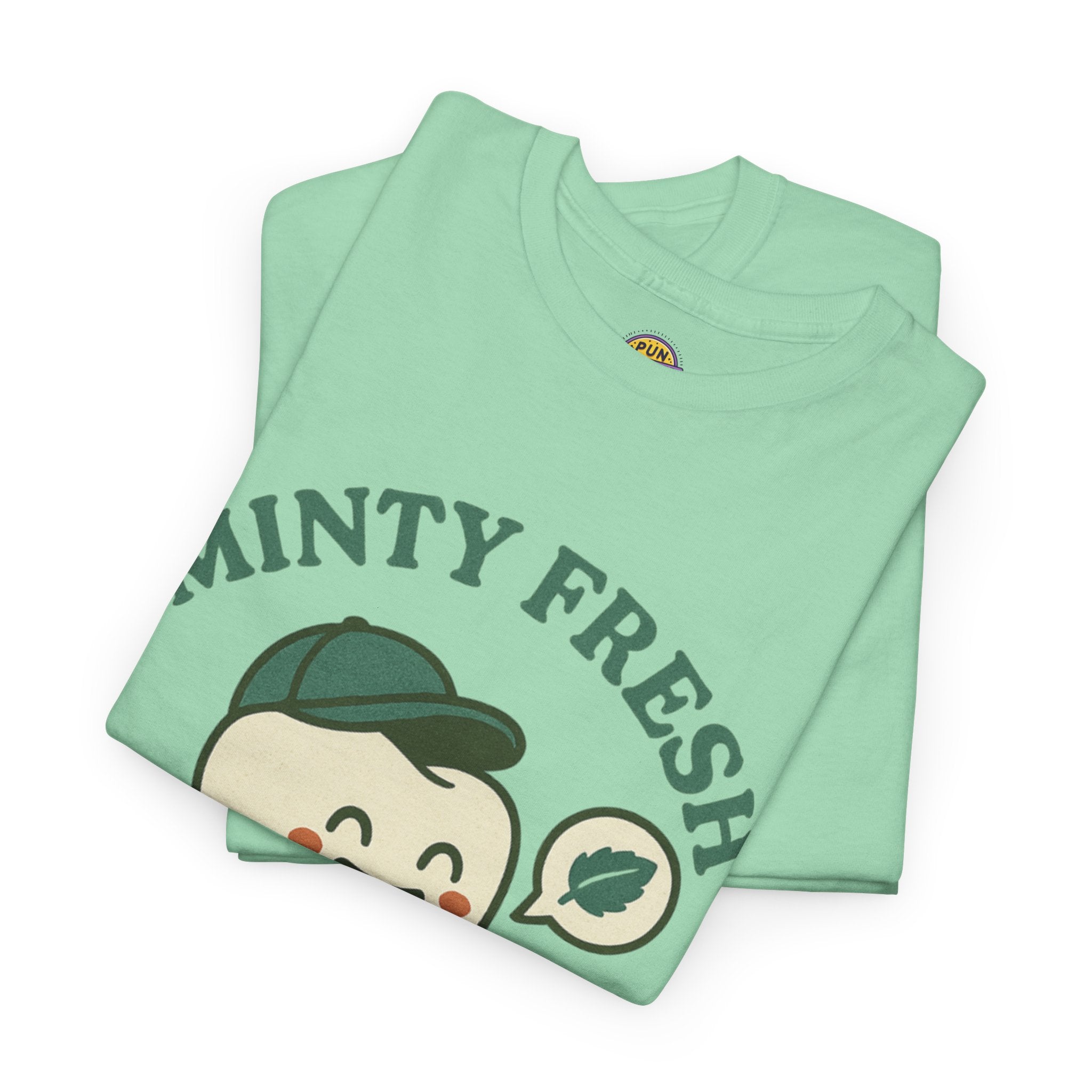 Minty Fresh T-Shirt