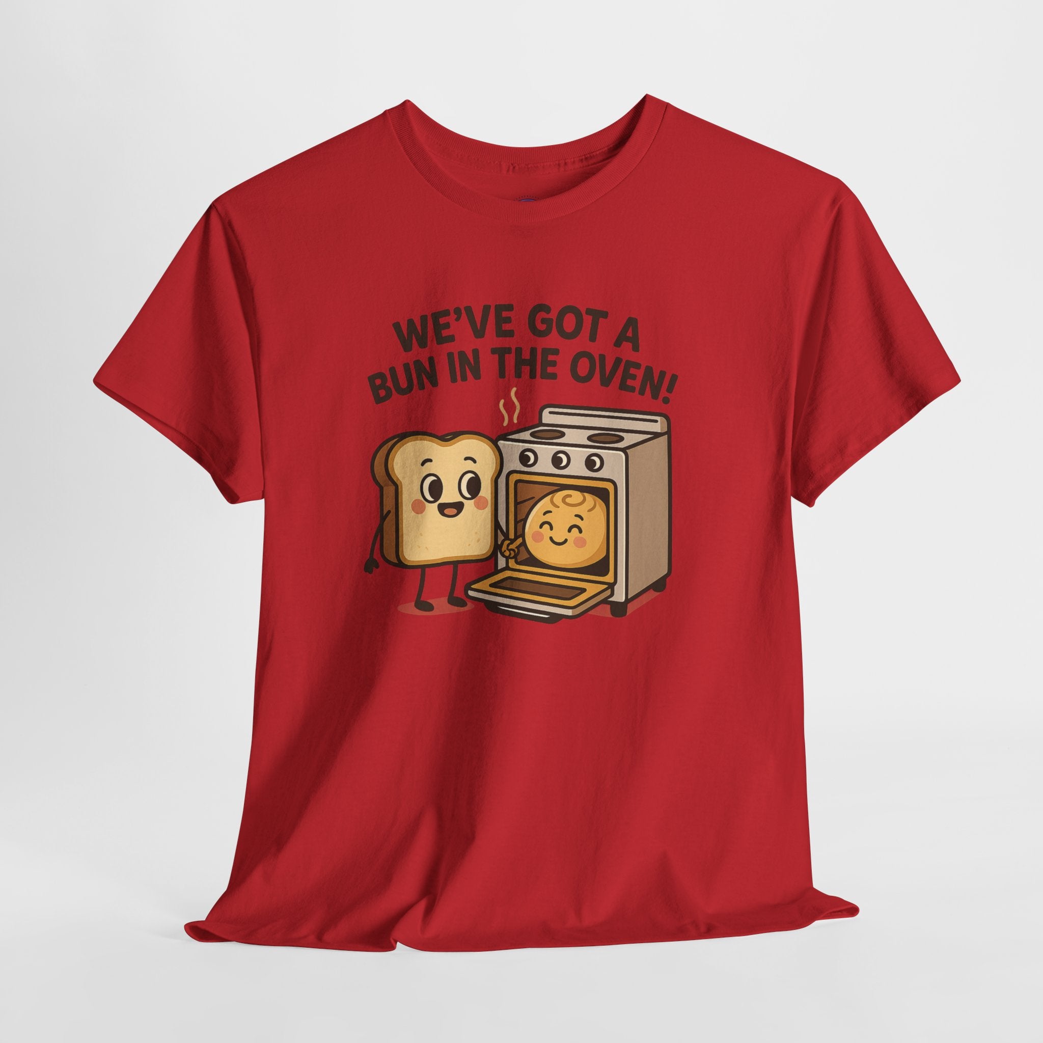 We've Got a Bun in the Oven T-Shirt