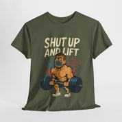 Shut Up and Lift T-Shirt