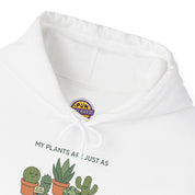 My Plants Are Just as  Emotinally  Unavailable as I am Hoodie