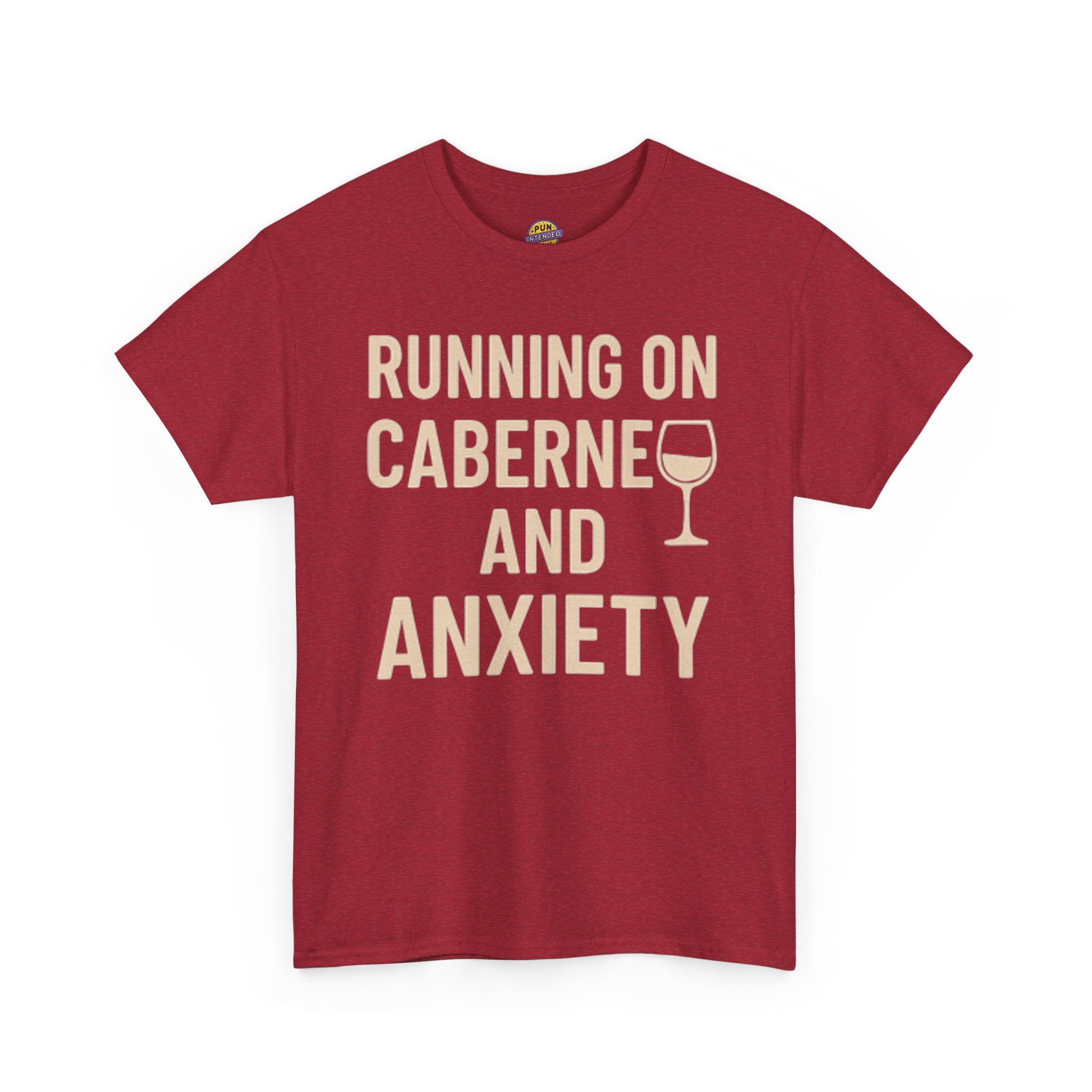 Running on Cabernet and Anxiety T-Shirt