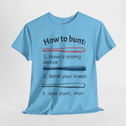 How to Bunt T-Shirt