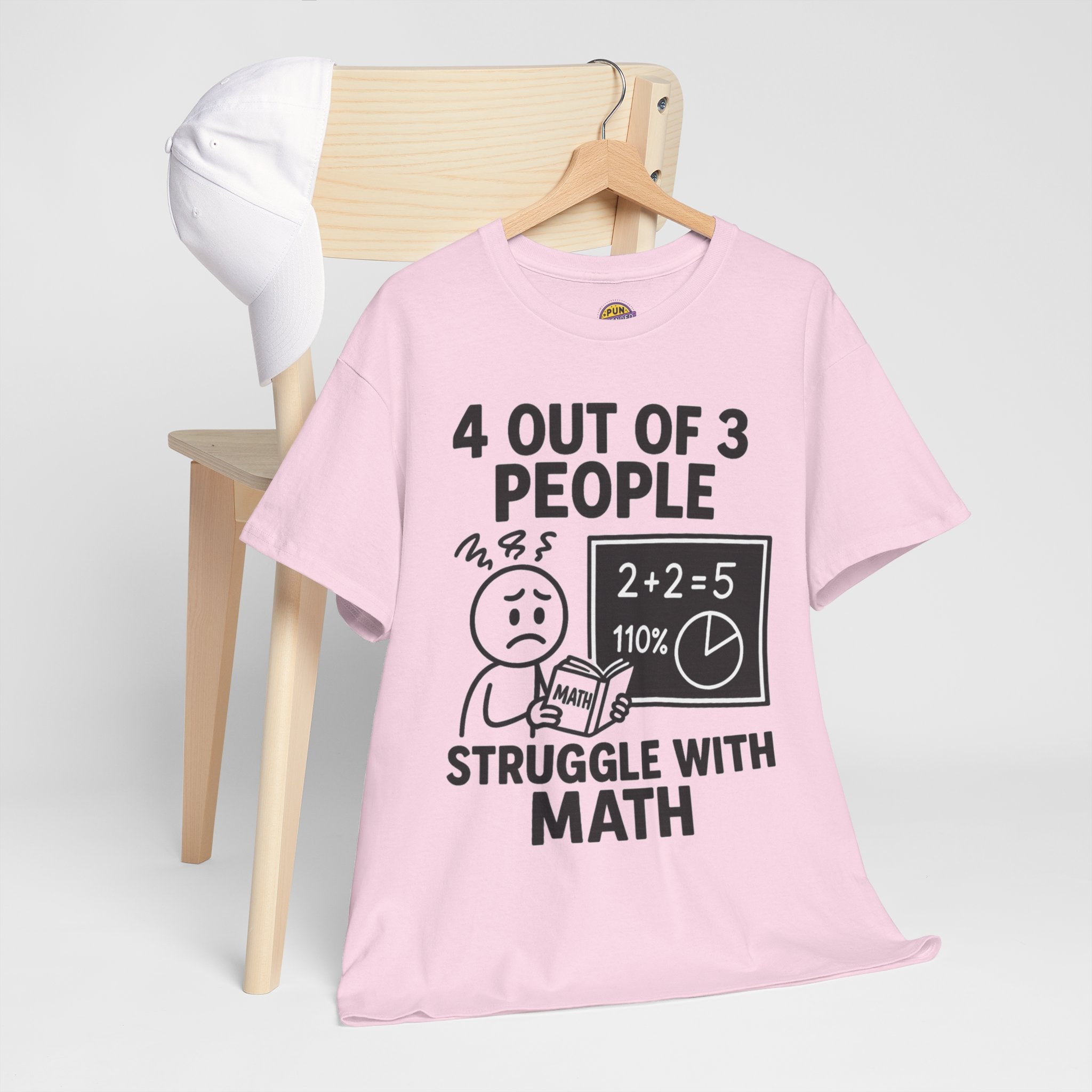 4 Out of 3 People Struggle With Math T-Shirt