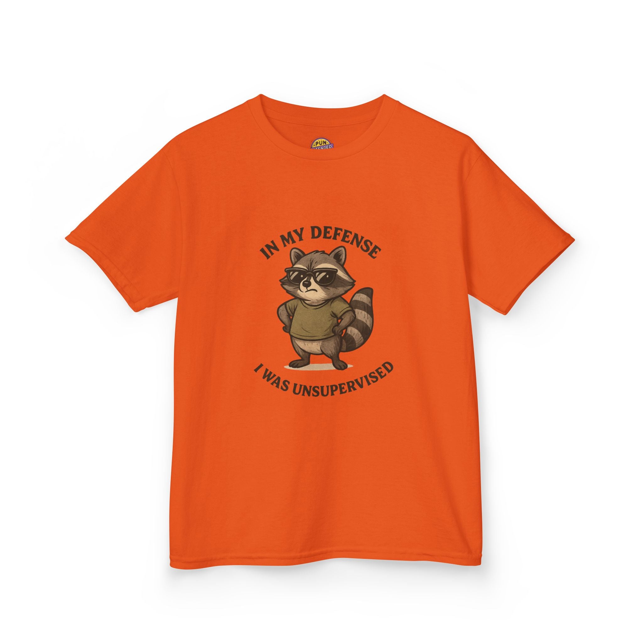 In my Defense I was Unsupervised T-Shirt