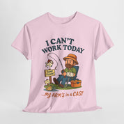 I Can't Work Today My Arm is in a Cast Fishing T-Shirt
