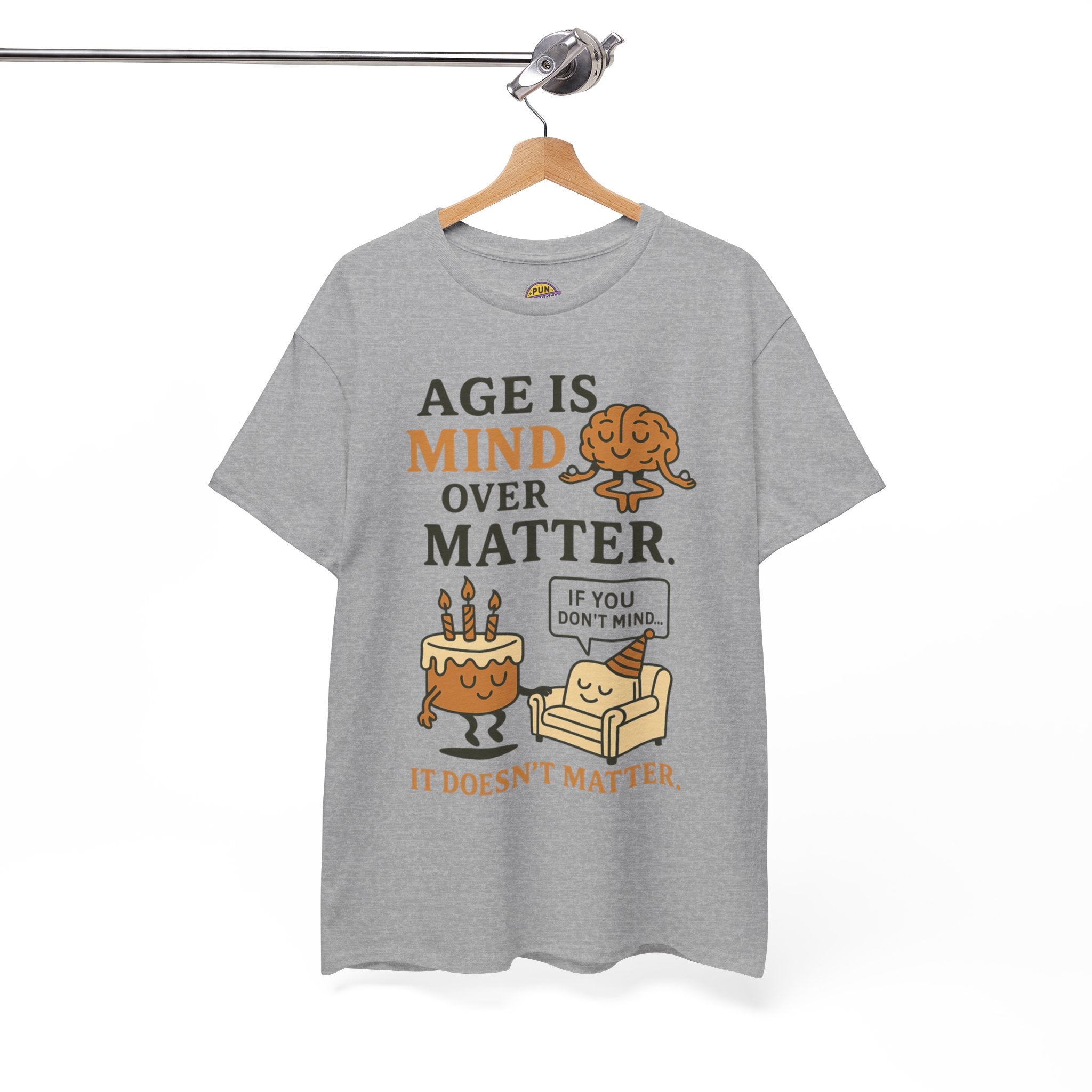 Age Doesn't Matter T-Shirt