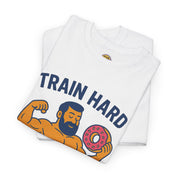 Train Hard Eat Hard T-Shirt
