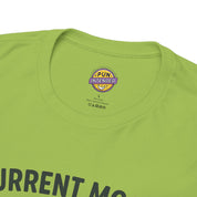 Current Mood: Alternating T-Shirt