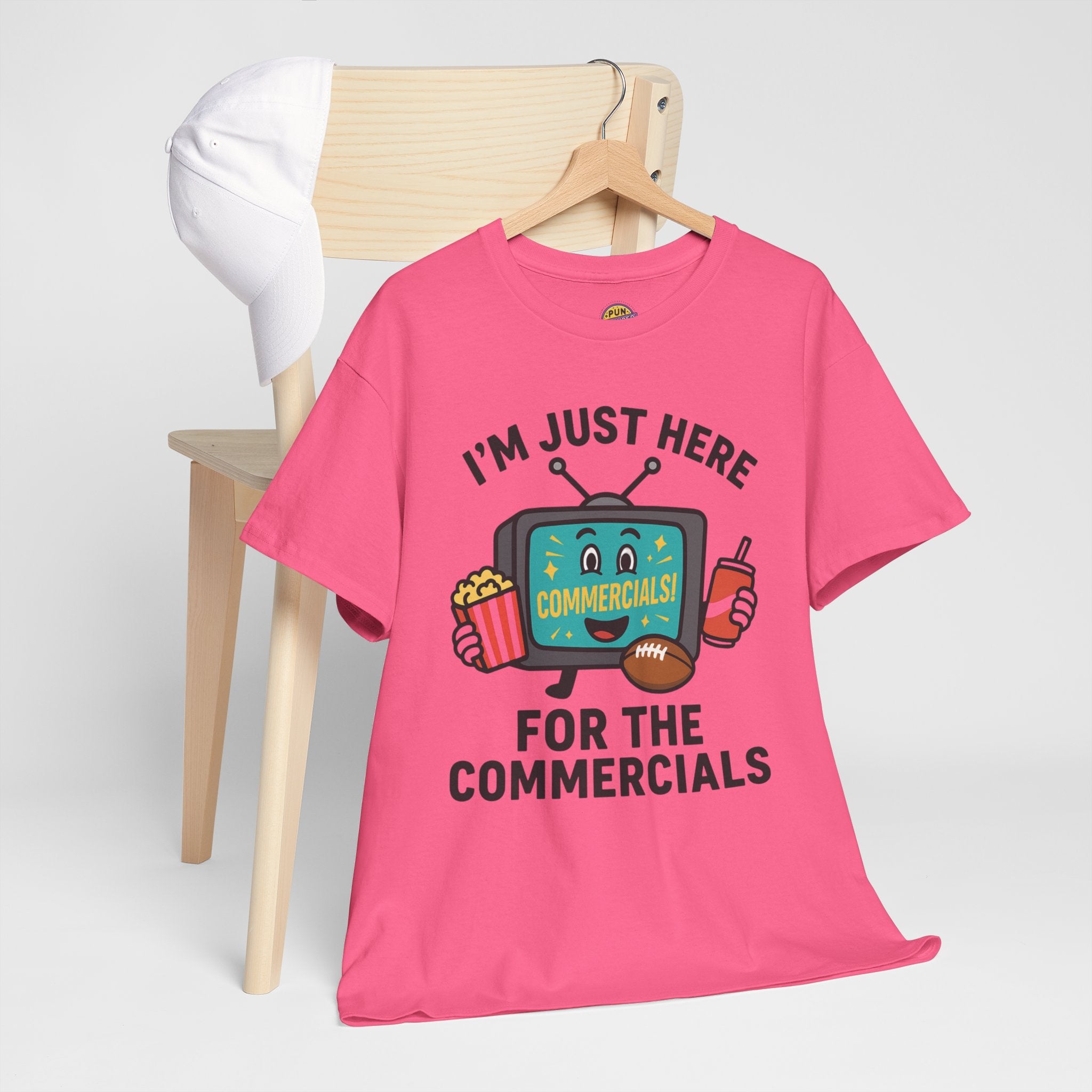 I'm Just Here for the Commercials T-Shirt