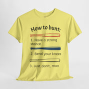 How to Bunt T-Shirt