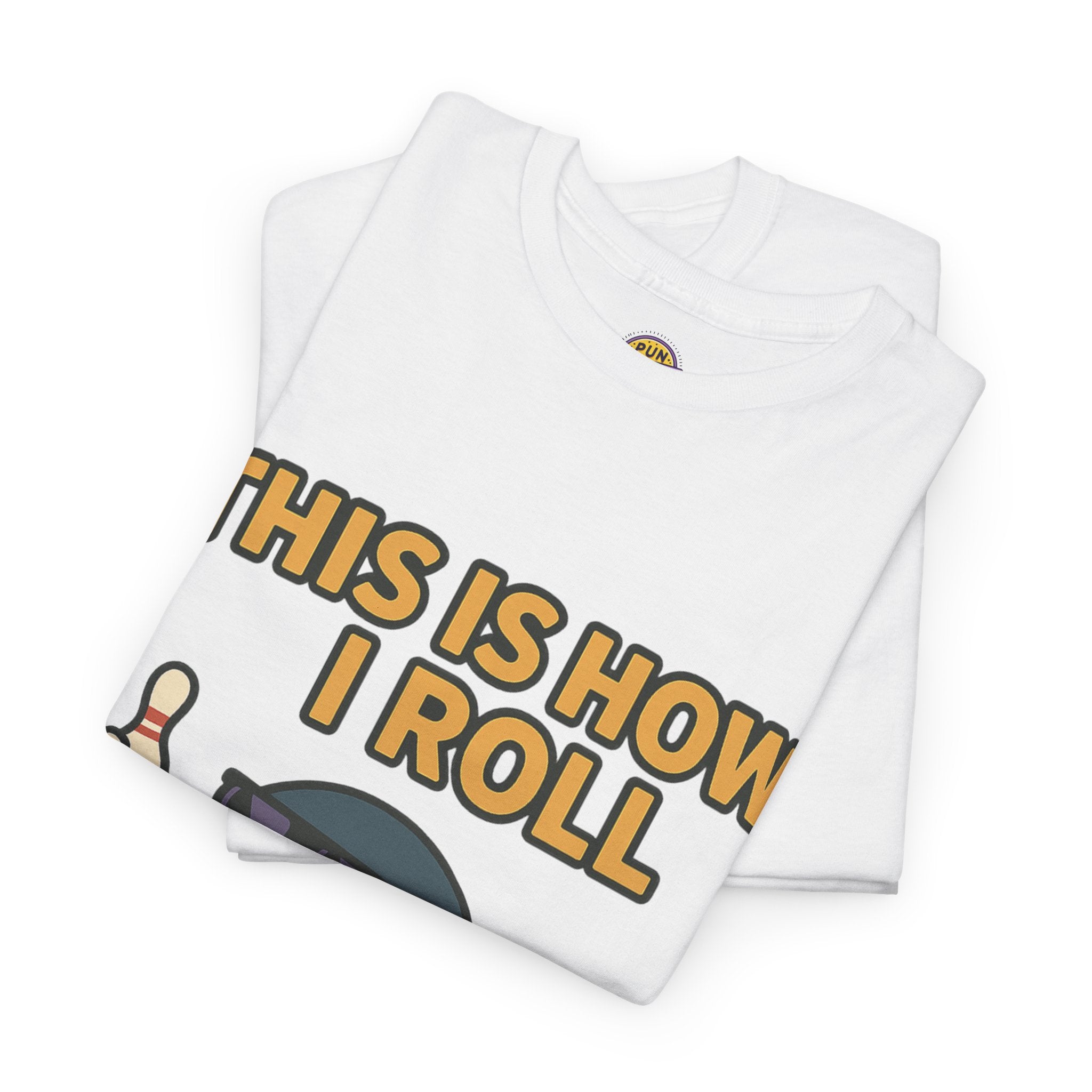 This is How I Roll T-Shirt