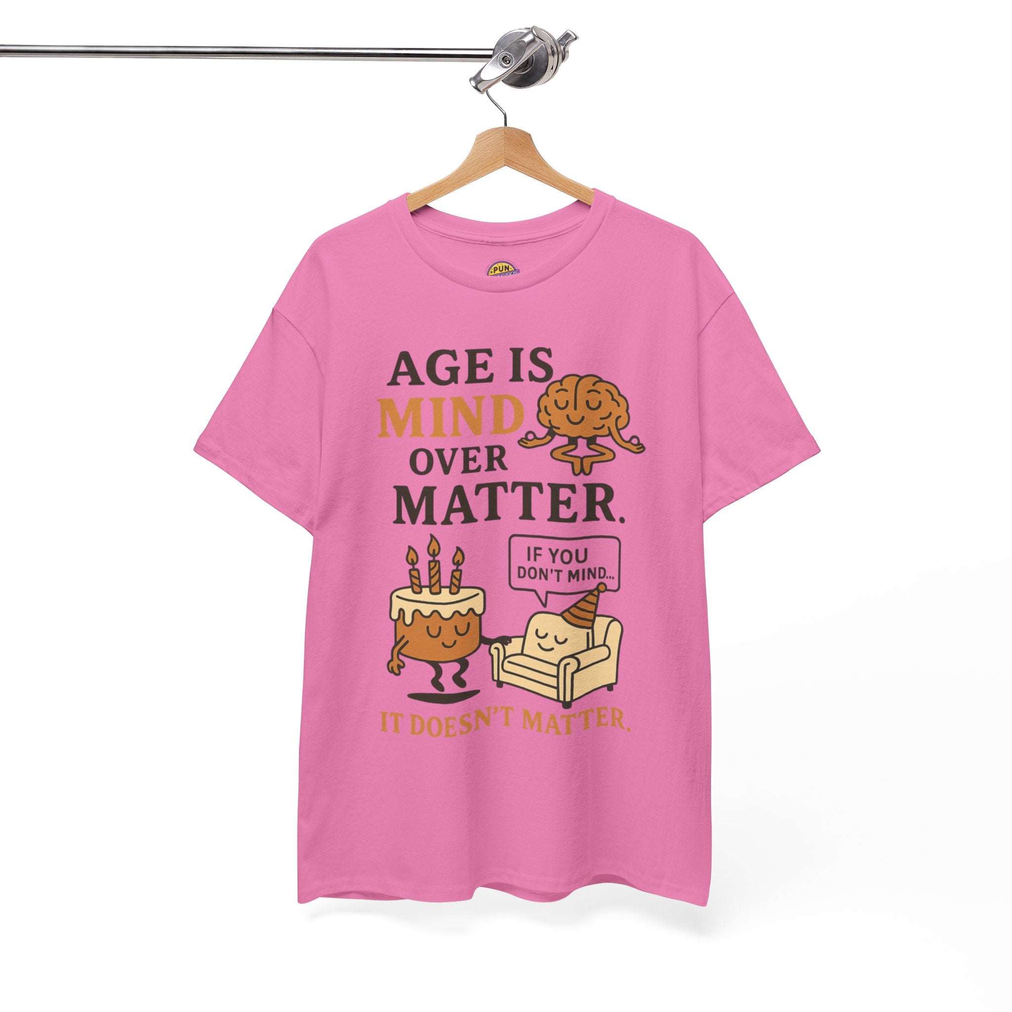 Age Doesn't Matter T-Shirt