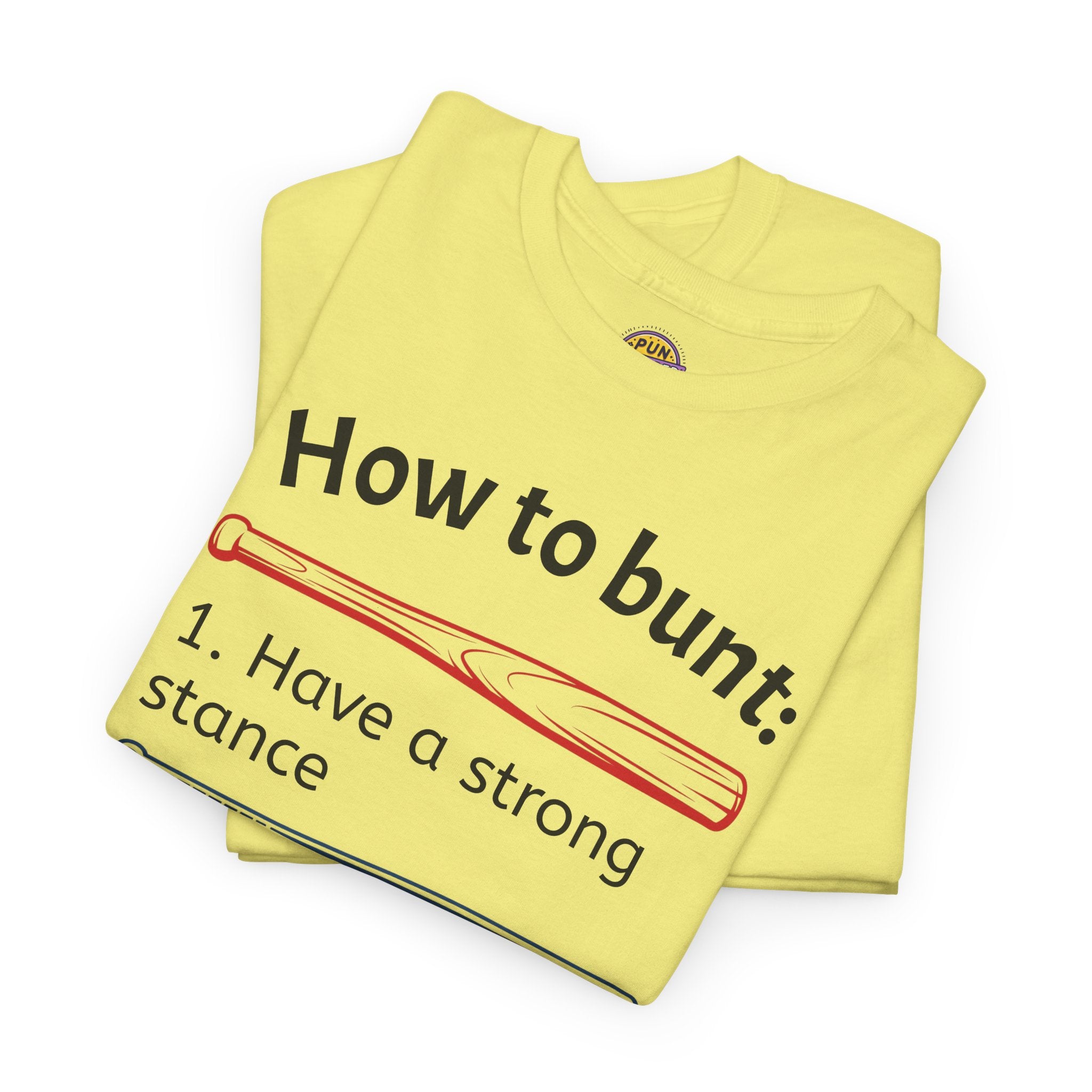 How to Bunt T-Shirt