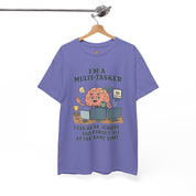 I am a Multitasker T-Shirt