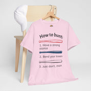 How to Bunt T-Shirt