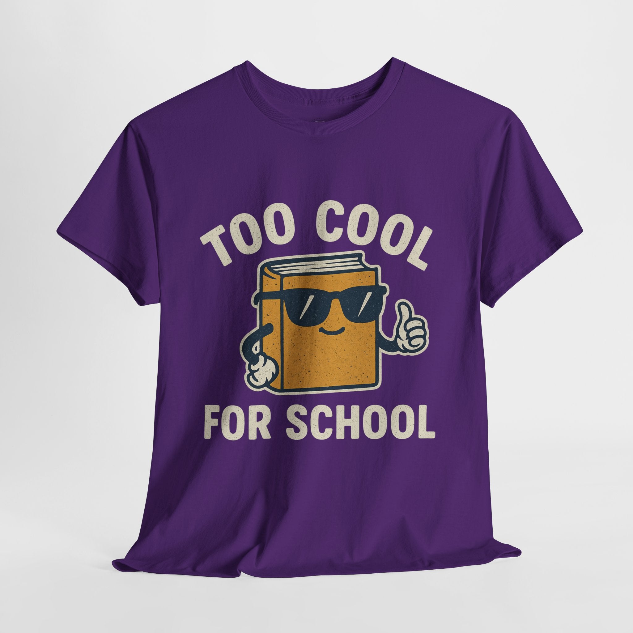 Too Cool for School T-Shirt