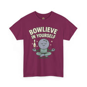 Bowleve in Yourself T-Shirt
