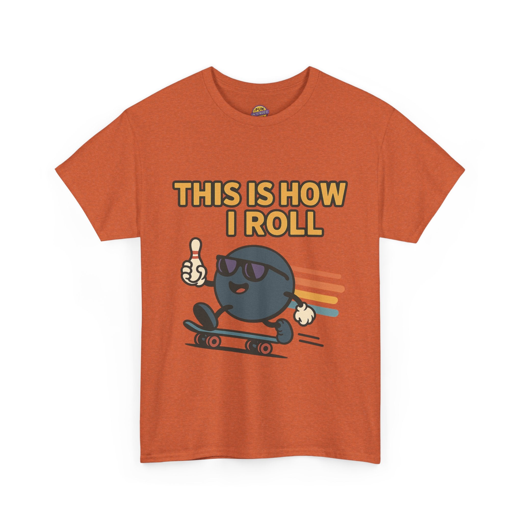 This is How I Roll T-Shirt