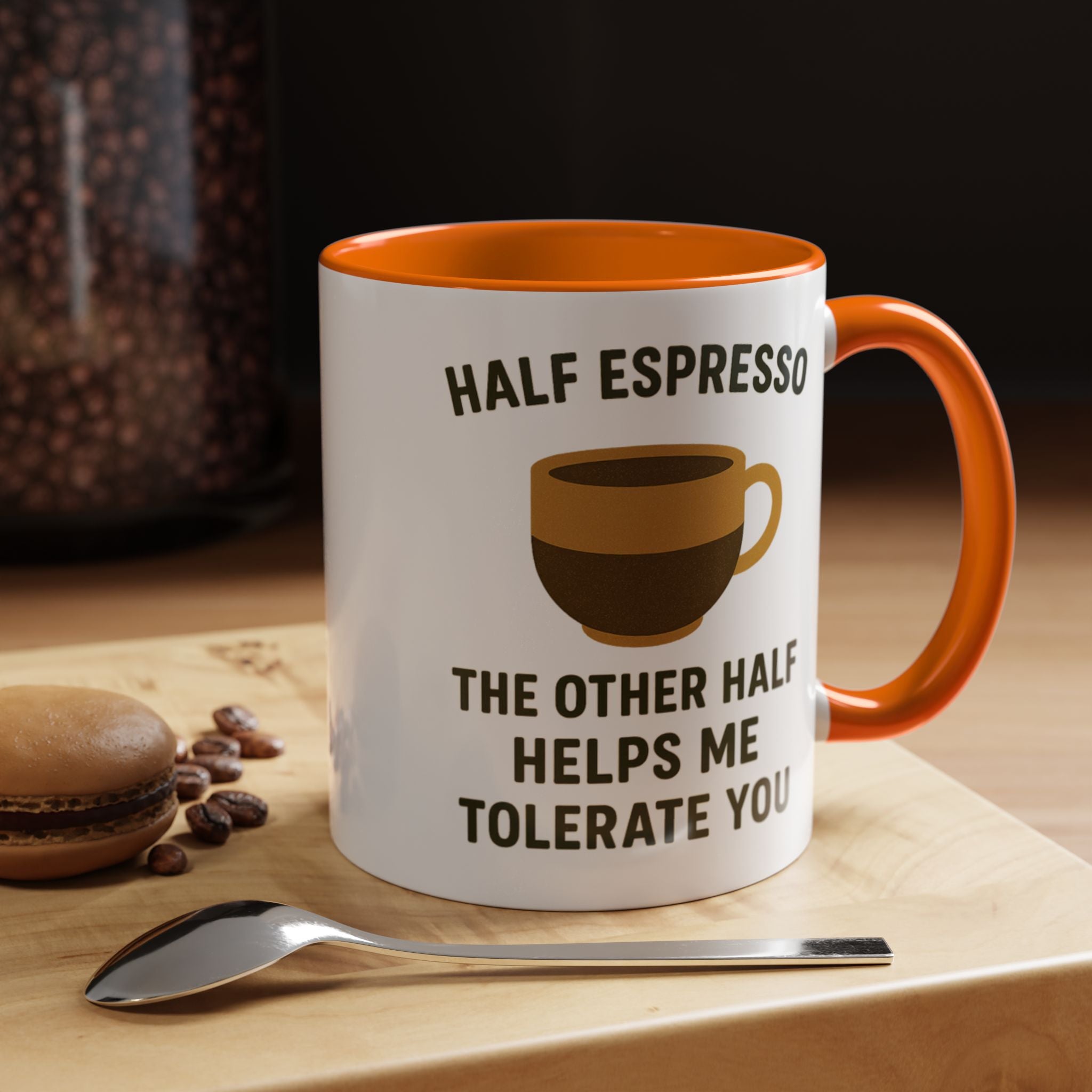 Half Espresso The Other Half Helps Me Tolerate You Coffee Mug