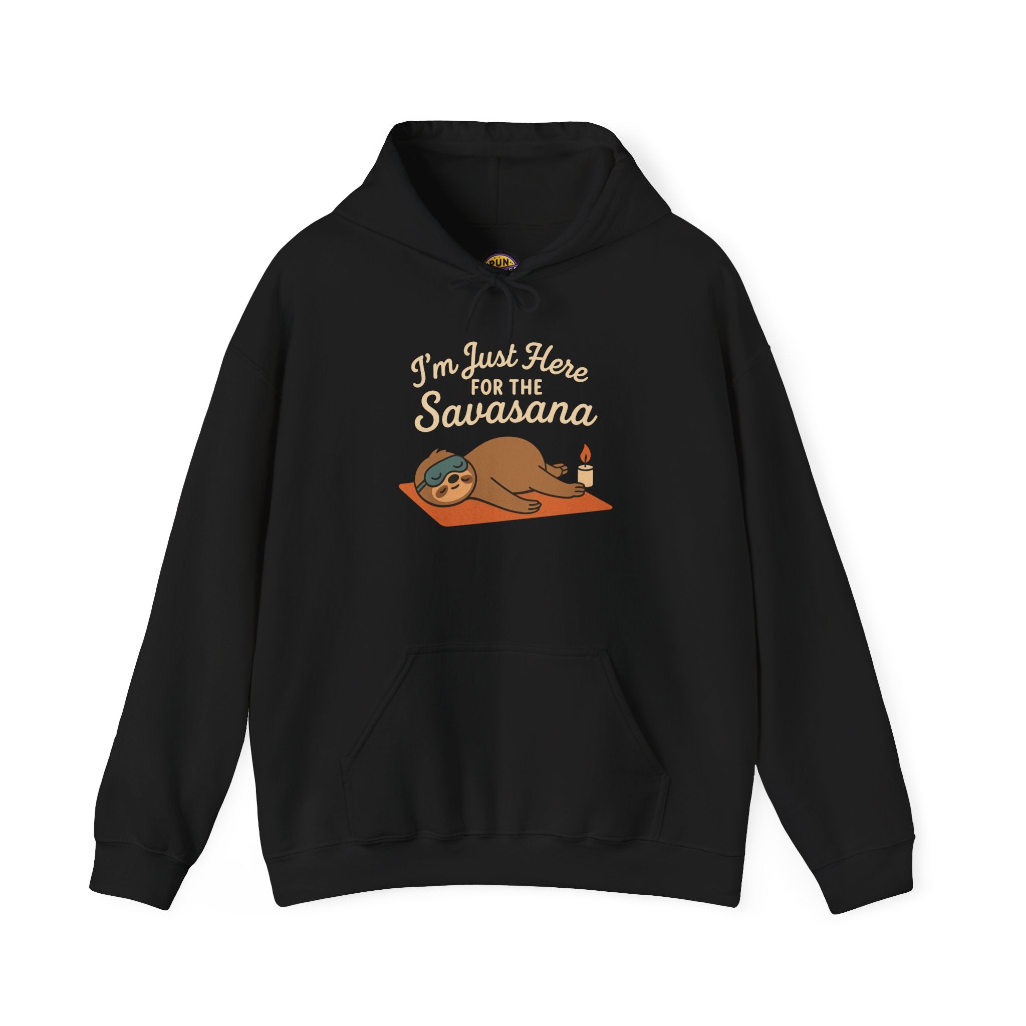 I’m Just Here for the Savasana Hoodie