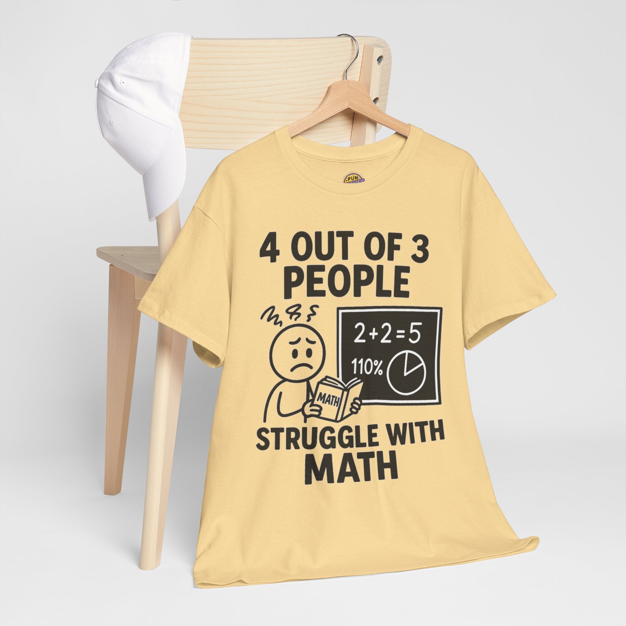 4 Out of 3 People Struggle With Math T-Shirt