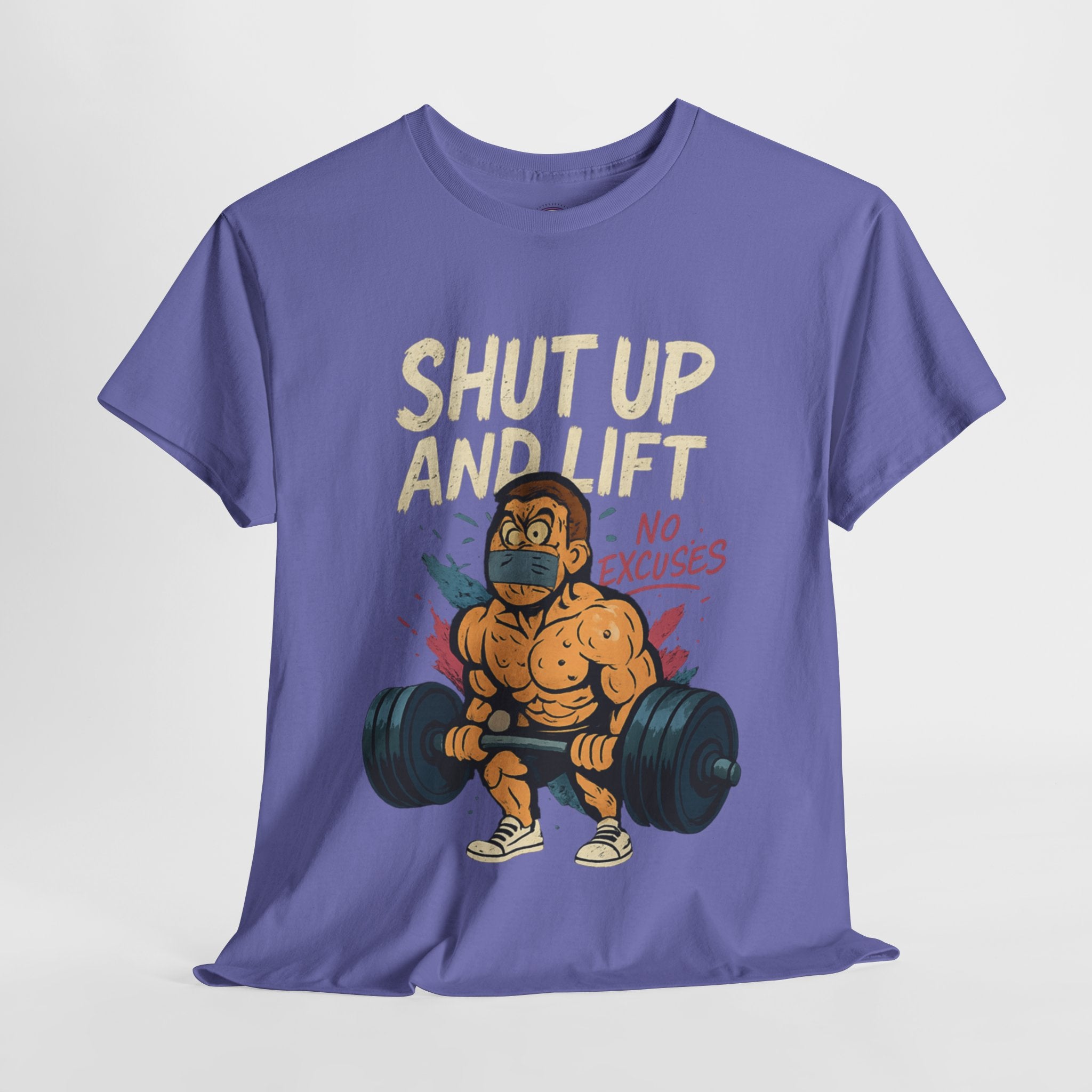 Shut Up and Lift T-Shirt