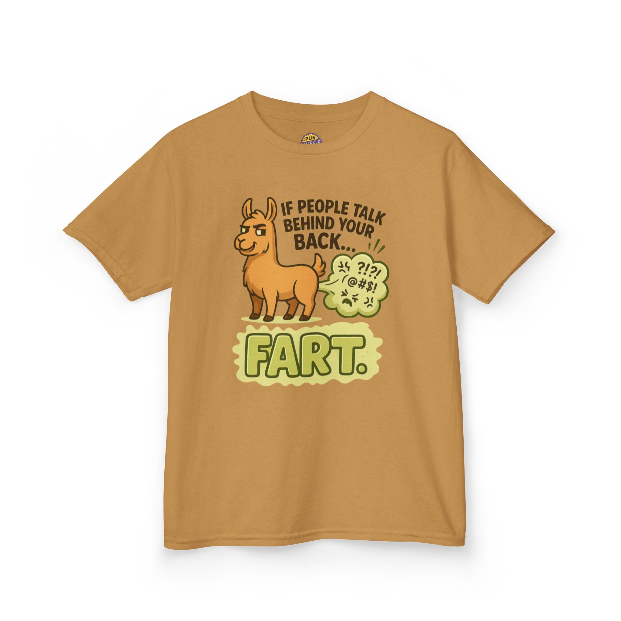 If People Talk Behind Your Back Fart! Childrens T-Shirt