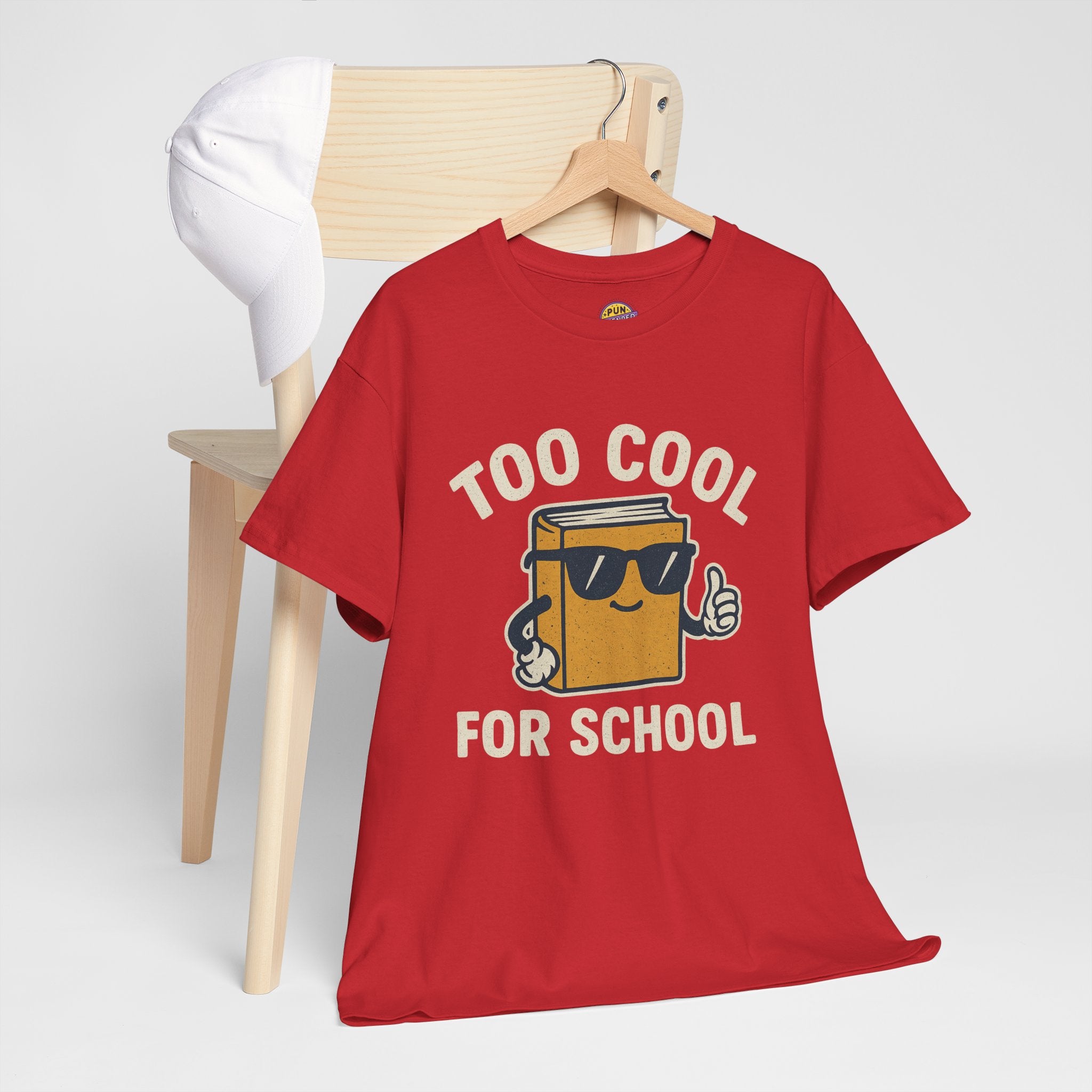 Too Cool for School T-Shirt