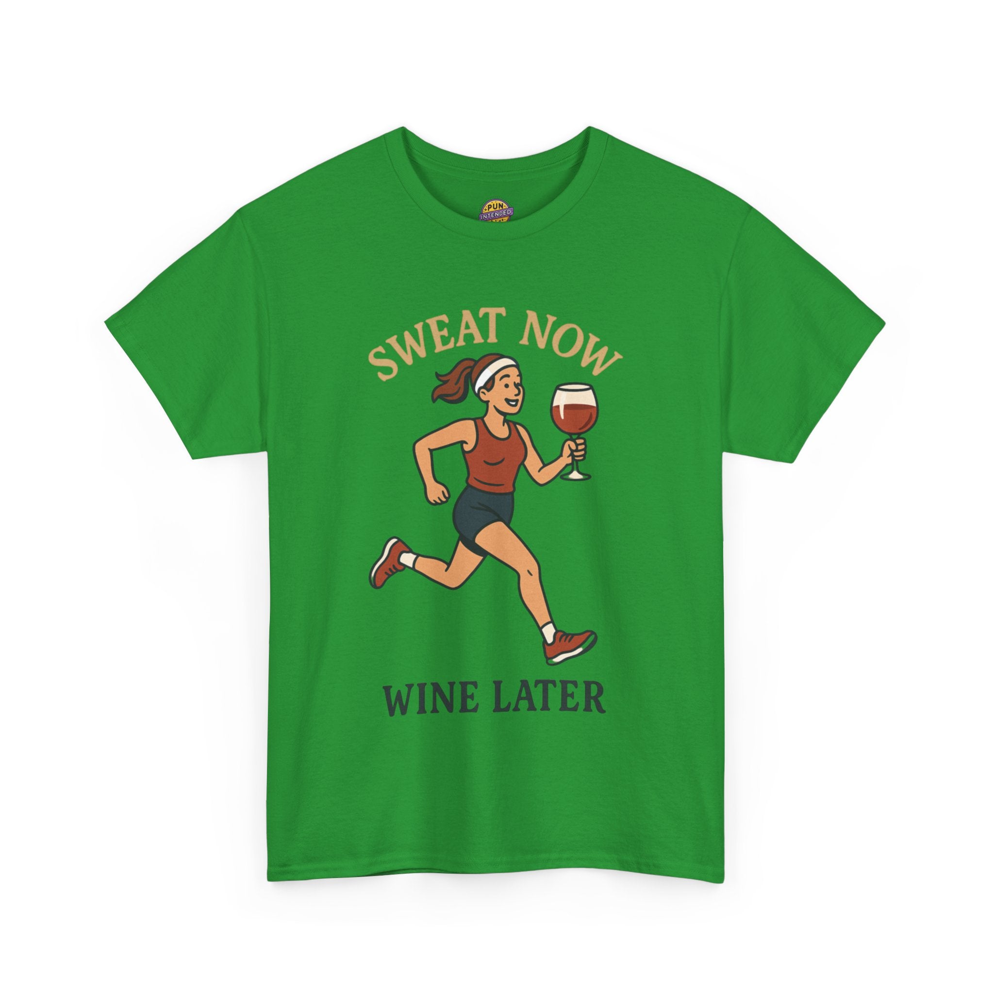 Sweat Now Wine Later T-Shirt