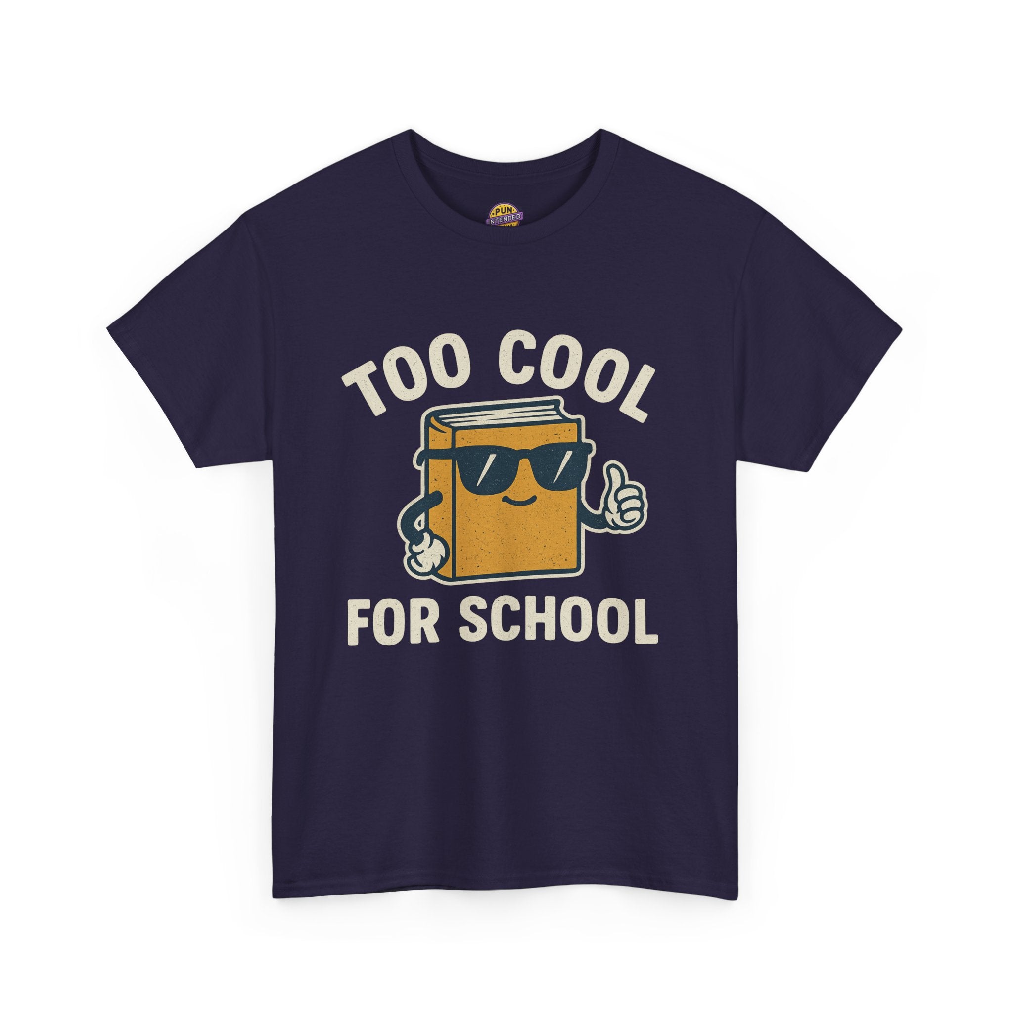 Too Cool for School T-Shirt