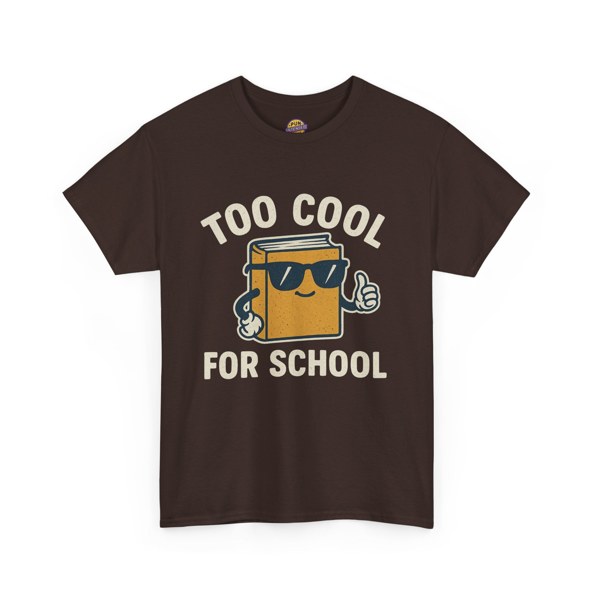 Too Cool for School T-Shirt