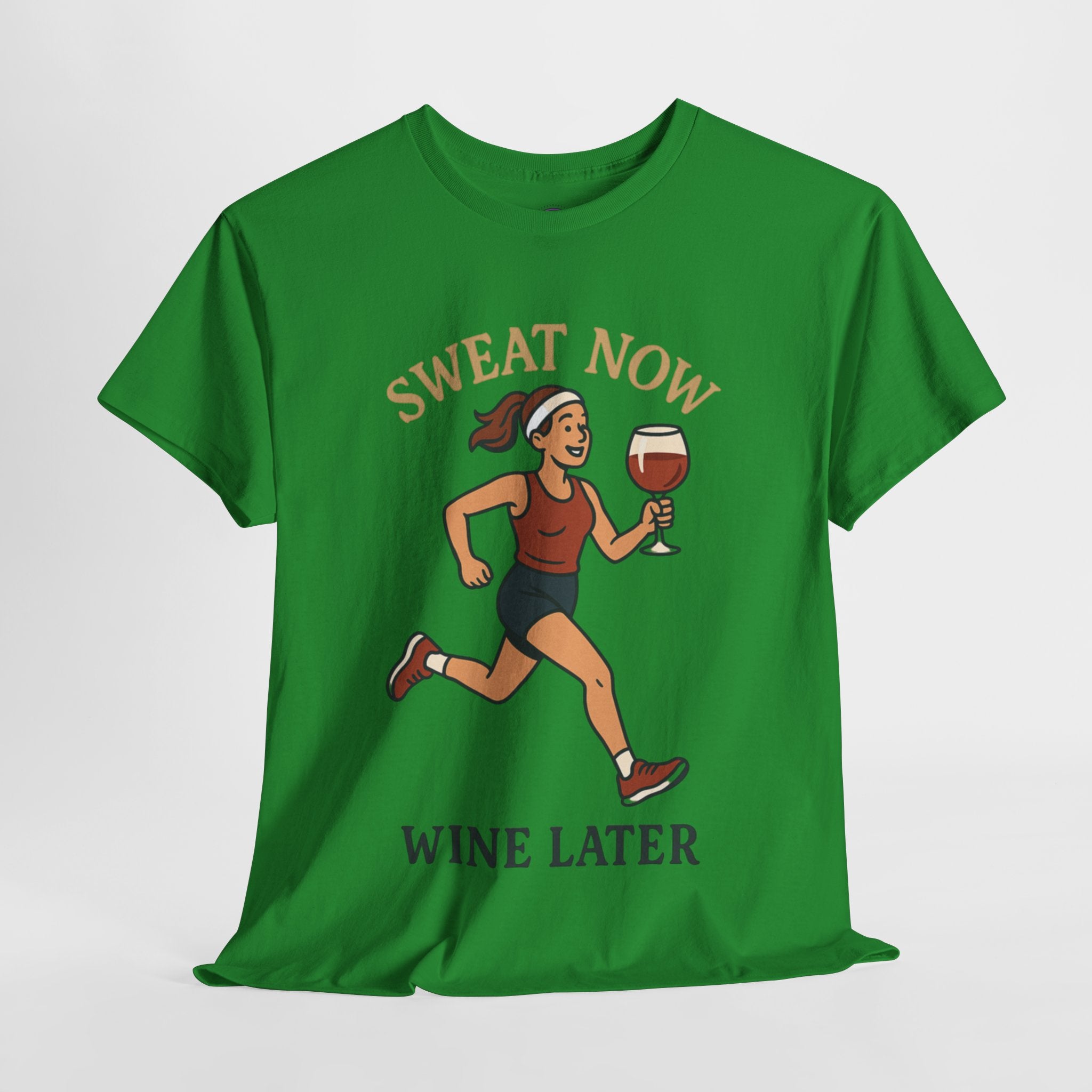 Sweat Now Wine Later T-Shirt