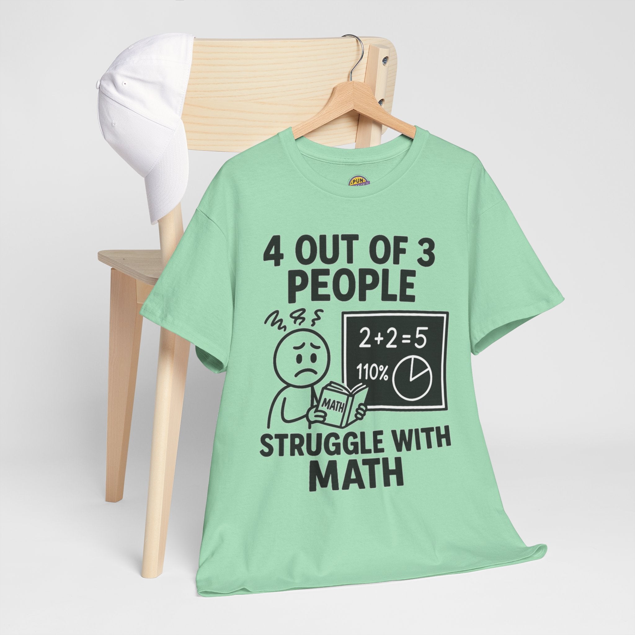 4 Out of 3 People Struggle With Math T-Shirt