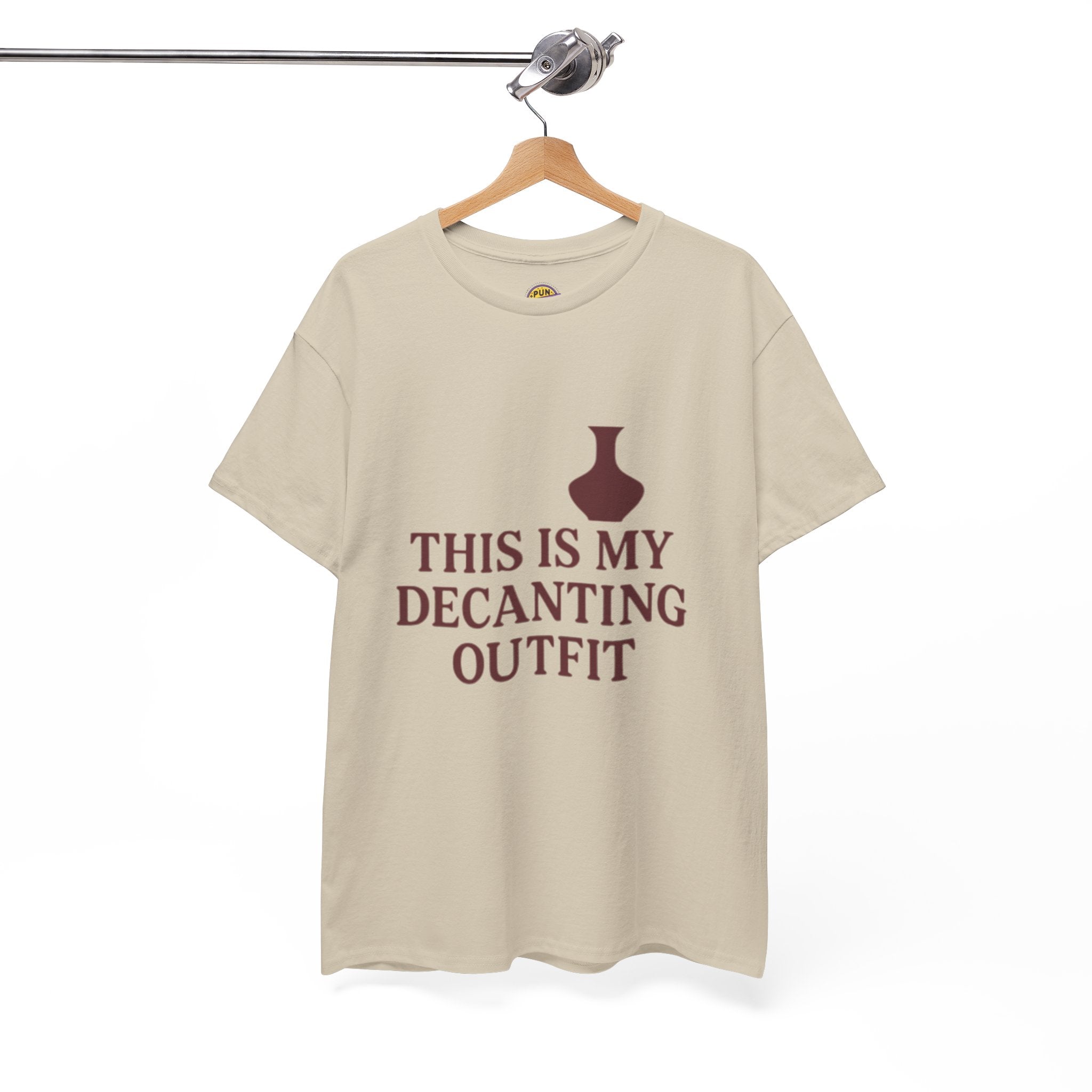 This is my Decanting Outfit T-Shirt