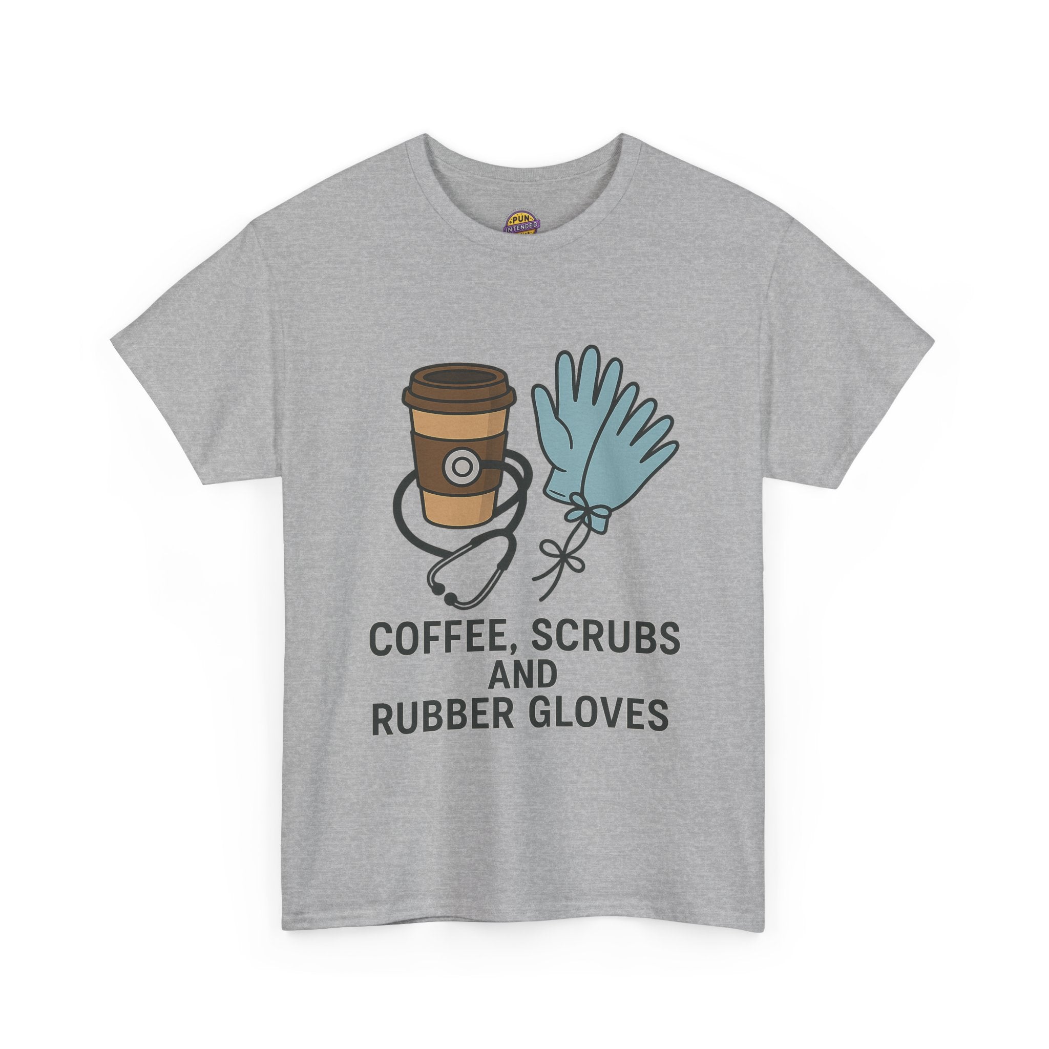 Coffee, Scrubs & Rubber Gloves T-Shirt