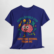 People Should Stop Expecting Normal From Me T-Shirt