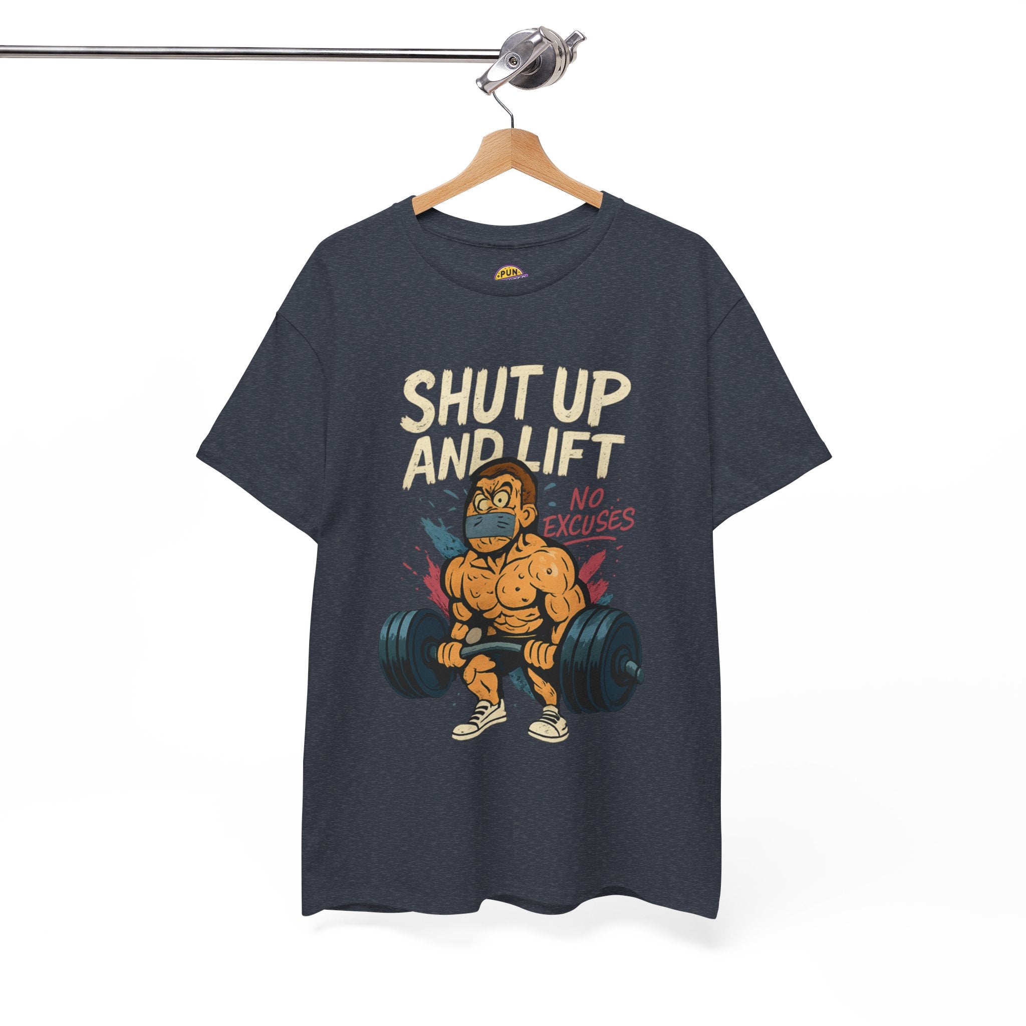 Shut Up and Lift T-Shirt