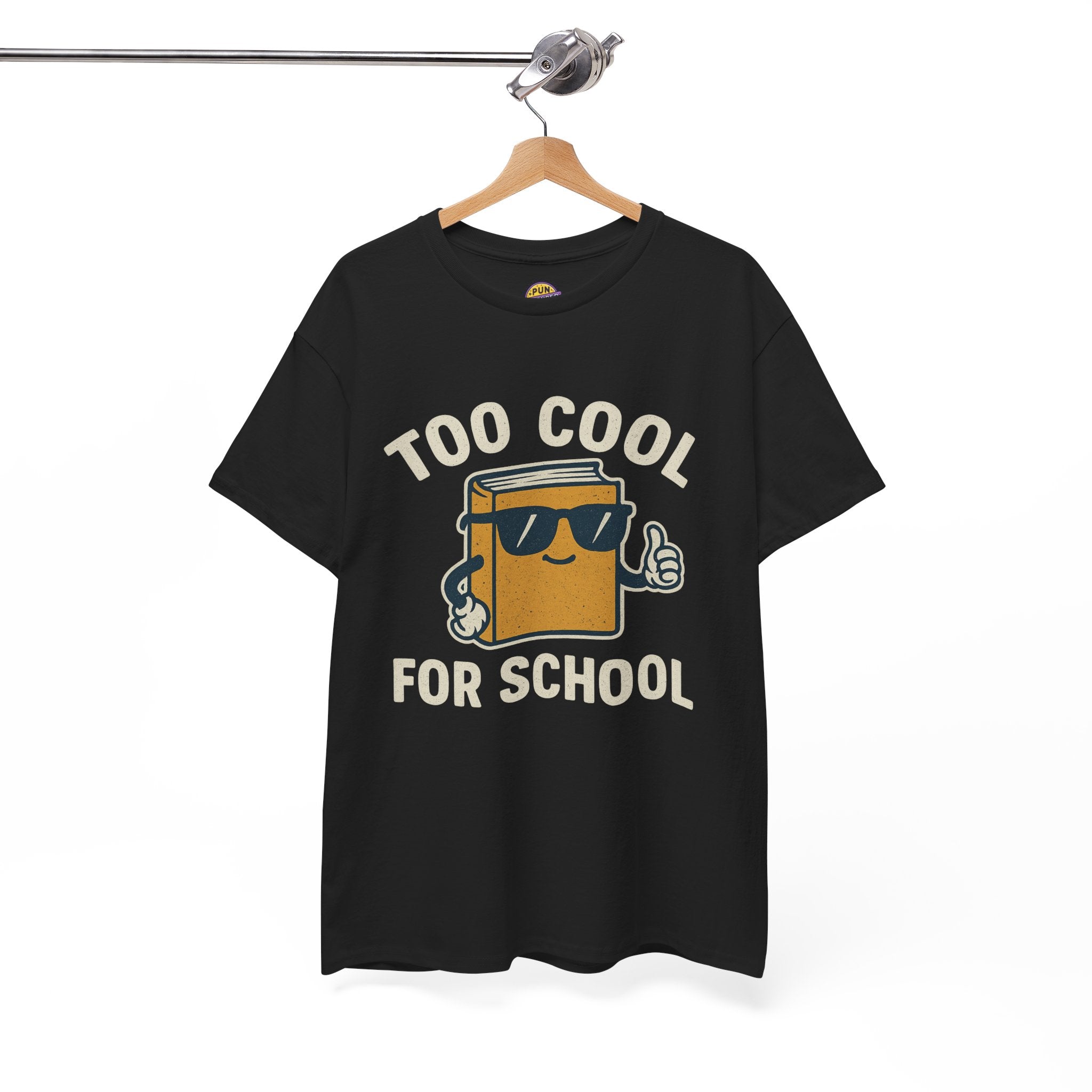 Too Cool for School T-Shirt