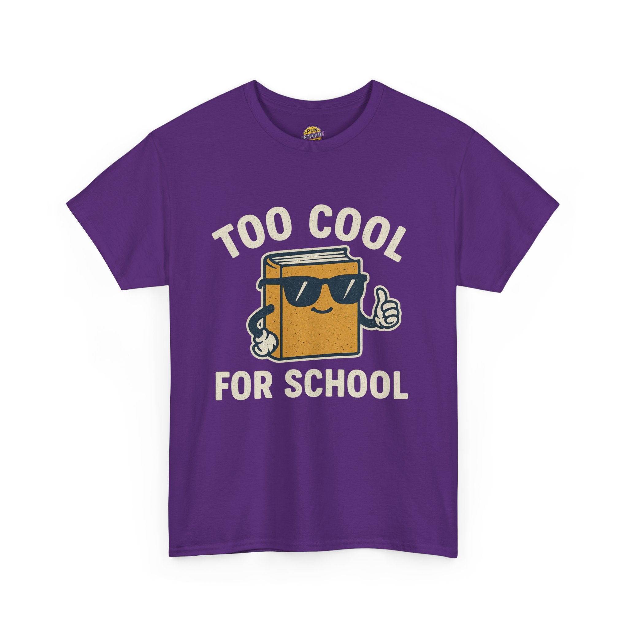 Too Cool for School T-Shirt