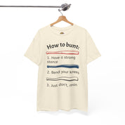 How to Bunt T-Shirt
